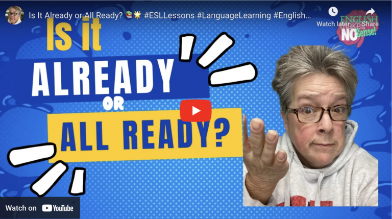 Is it already or all ready